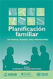 Planificación Familiar: Un Manual Mundial para Proveedores